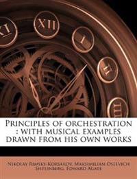 Principles of orchestration : with musical examples drawn from his own works