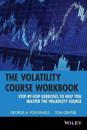 The Volatility Course Workbook