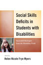 Social Skills Deficits in Students with Disabilities