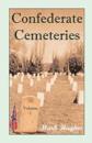 Confederate Cemeteries Vol 1
