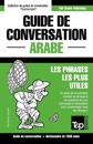 Guide de conversation Français-Arabe et dictionnaire concis de 1500 mots