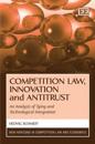 Competition Law, Innovation and Antitrust