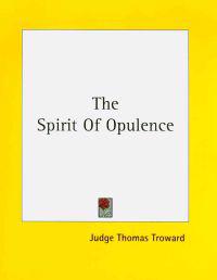 The Spirit of Opulence