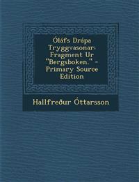Olafs Drapa Tryggvasonar: Fragment Ur 