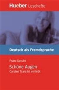 Lesehefte Deutsch als Fremdsprache Stufe B1. Schöne Augen