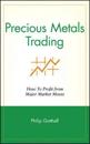 Precious Metals Trading