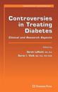 Controversies in Treating Diabetes