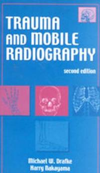 Trauma and Mobile Radiography