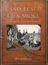 Land, Lust and Gun Smoke