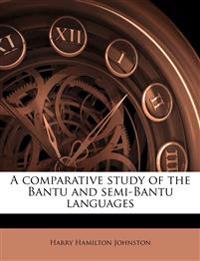 A Comparative Study of the Bantu and Semi-Bantu Languages