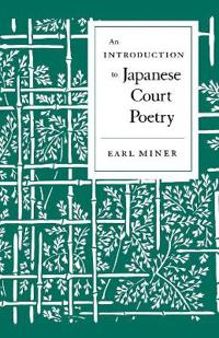Introduction to Japanese Court Poetry