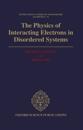 Physics of Interacting Electrons in Disordered Systems