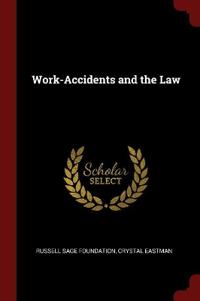 Work-Accidents and the Law