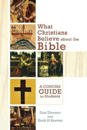 What Christians Believe about the Bible – A Concise Guide for Students
