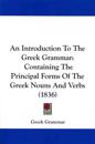 An Introduction to the Greek Grammar
