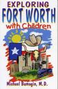 Exploring Fort Worth With Children