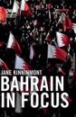 Bahrain in Focus
