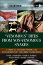 “Venomous? Bites from Non-Venomous Snakes