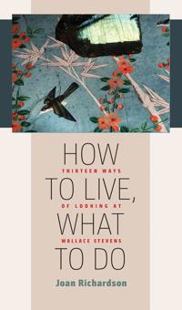 How to Live, What to Do