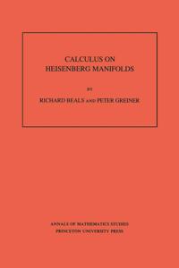 Calculus on Heisenberg Manifolds