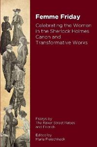 Femme Friday - Celebrating the Women in the Sherlock Holmes Canon and Transformative Works (B/W)
