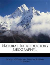 Natural Introductory Geography...