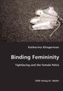 Binding Femininity