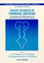 Recent Advances In Perinatal Medicine - Proceedings Of The 100th Course Of The International School Of Medical Sciences