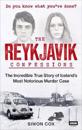 Reykjavik Confessions