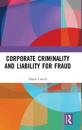 Corporate Criminality and Liability for Fraud