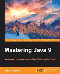 Mastering Java 9