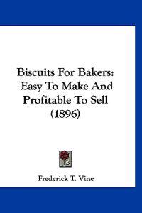 Biscuits for Bakers