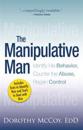 The Manipulative Man