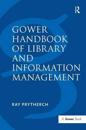 Gower Handbook of Library and Information Management