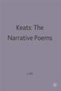 Keats: The Narrative Poems