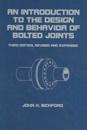 An Introduction to the Design and Behavior of Bolted Joints, Revised and Expanded