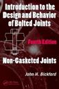 Introduction to the Design and Behavior of Bolted Joints