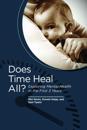 Does Time Heal All?