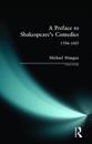 A Preface to Shakespeare's Comedies