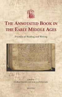 The Annotated Book in the Early Middle Ages