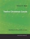 Twelve Christmas Carols - Sheet Music for Chorus (SATB) and Piano