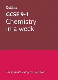 GCSE 9-1 Chemistry In a Week