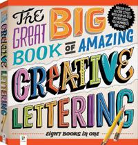 Great Big Book of Amazing Creative Lettering
