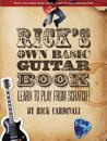 Rick's Own Basic Guitar Book