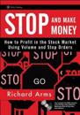 Stop and Make Money