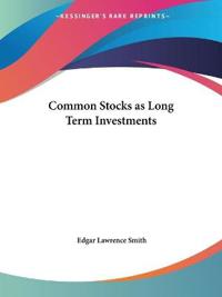Common Stocks As Long Term Investments 1928