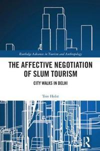 The Affective Negotiation of Slum Tourism