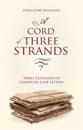 A Cord of Three Strands