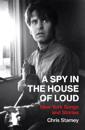 A Spy in the House of Loud