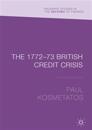 The 1772–73 British Credit Crisis